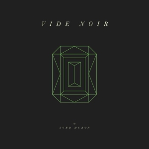 Lord Huron - Vide Noir in the group CD / Pop-Rock at Bengans Skivbutik AB (5650390)