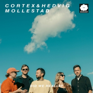 Cortex & Hedvig Mollestad - Did We Really? in the group VINYL / Upcoming releases / Jazz at Bengans Skivbutik AB (5650514)