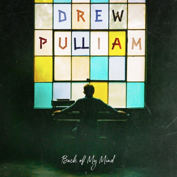 Pulliam Drew - Back Of My Mind in the group OUR PICKS / Friday Releases / 2026-01-16 at Bengans Skivbutik AB (5650604)