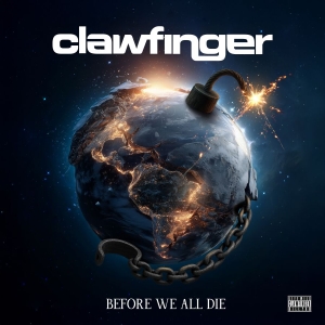 Clawfinger - Before We All Die (CD) in the group CD / Upcoming releases / Hårdrock,Svensk Musik at Bengans Skivbutik AB (5650645)