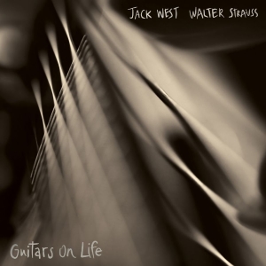 West Jack Walter Strauss - Guitars On Life in the group VINYL / Upcoming releases / Jazz at Bengans Skivbutik AB (5650753)