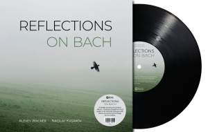 Nikolay Kasakov & Alexey Wagner - Reflections On Bach (Black Vinyl Lp in the group VINYL / Upcoming releases / Jazz at Bengans Skivbutik AB (5650816)