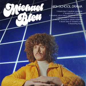 Michael Bleu - High School Drama in the group VINYL / Upcoming releases / Pop-Rock at Bengans Skivbutik AB (5650926)