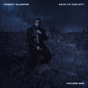 Robert Glasper - Keys To The City Volume 1 in the group VINYL / Upcoming releases / Jazz at Bengans Skivbutik AB (5650997)