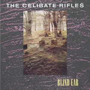 Celibate Rifles - Blind Ear (Vinyl Lp) in the group VINYL / Upcoming releases / Pop-Rock at Bengans Skivbutik AB (5651028)