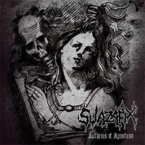 Swazafix - Anthem Of Apostacy in the group CD / Hårdrock at Bengans Skivbutik AB (565123)