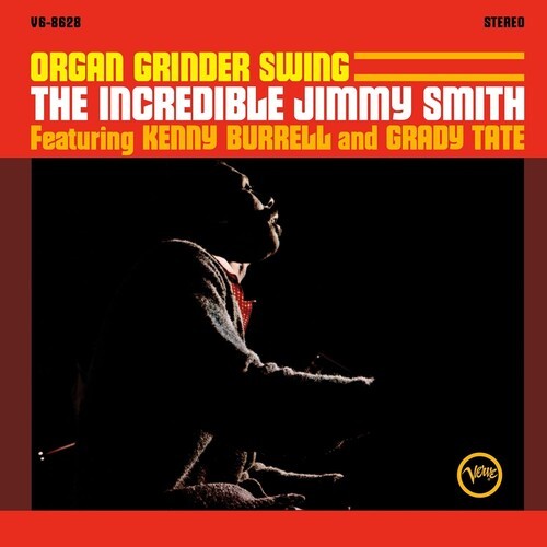 Jimmy Smith Kenny Burrell Grady T - Organ Grinder Swing in the group VINYL / Jazz at Bengans Skivbutik AB (5651328)