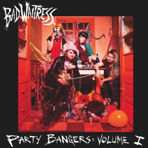 Bad Waitress - Party Bangers: Volume One in the group CD / Pop-Rock at Bengans Skivbutik AB (5651504)