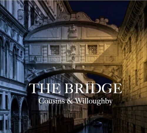 Cousins & Willoughby - The Bridge in the group CD / World Music at Bengans Skivbutik AB (5651570)