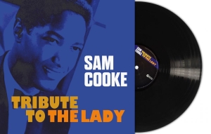 Cooke Sam - Tribute To The Lady (Black Vinyl Lp in the group VINYL / Upcoming releases / RnB-Soul at Bengans Skivbutik AB (5651604)