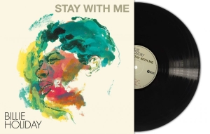 Holiday Billie - Stay With Me (Black Vinyl Lp) in the group VINYL / Upcoming releases / Jazz at Bengans Skivbutik AB (5651613)