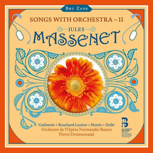 Jules Massenet - Songs With Orchestra, Vol. 2 in the group CD / Klassiskt at Bengans Skivbutik AB (5651746)
