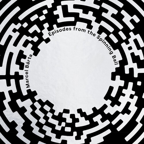 Marcel Bárta - Episodes From The Spinning Ball in the group VINYL at Bengans Skivbutik AB (5651773)