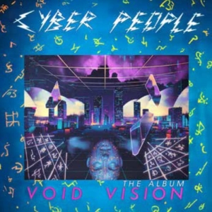 Cyber People - Void Vision - The Album in the group CD / Upcoming releases / Pop-Rock at Bengans Skivbutik AB (5651803)