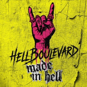 Hell Boulevard - Made In Hell in the group CD / Upcoming releases / Pop-Rock at Bengans Skivbutik AB (5651871)