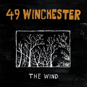 49 Winchester - The Wind in the group CD / Upcoming releases / Country at Bengans Skivbutik AB (5651952)