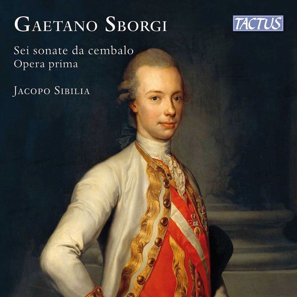 Gaetano Sborgi - Sei Sonate Da Cembalo, Op. 1 in the group CD / Klassiskt at Bengans Skivbutik AB (5652015)