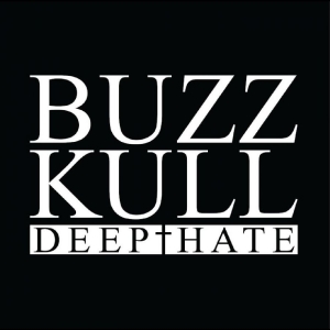 Buzz Kull - Deep Hate in the group CD / Pop-Rock at Bengans Skivbutik AB (5652107)
