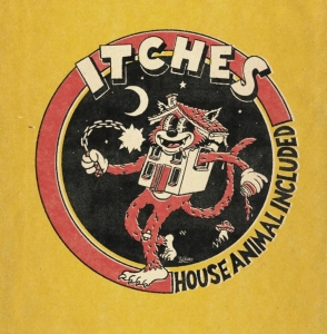 Itches - House Animal Included (Black Vinyl in the group VINYL / Upcoming releases / Pop-Rock at Bengans Skivbutik AB (5652228)