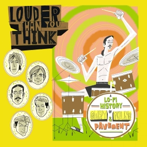 Various Artists - Louder Than You Think: A Lo-Fi Hist in the group VINYL / Upcoming releases / Pop-Rock at Bengans Skivbutik AB (5652449)