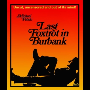 Various Artists - Last Foxtrot In Burbank in the group MUSIK / Musik Blu-Ray / Kommande / Pop-Rock at Bengans Skivbutik AB (5652539)