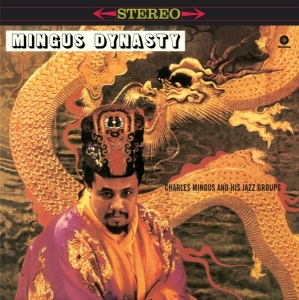 Charles Mingus - Mingus Dynasty in the group VINYL / New releases / Jazz at Bengans Skivbutik AB (5652769)