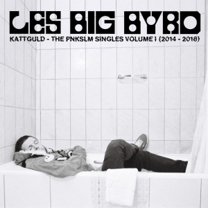 Les Big Byrd - Kattguld - The Pnkslm Singles Volum in the group OUR PICKS / Frontpage - Vinyl New & Forthcoming at Bengans Skivbutik AB (5652821)