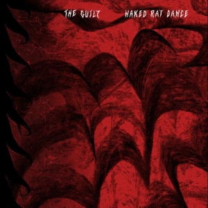 The Guilt - Naked Rat Dance in the group CD / Upcoming releases / Pop-Rock at Bengans Skivbutik AB (5652951)