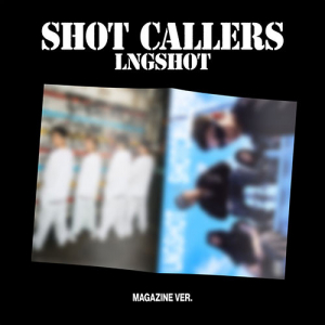 Lngshot - Shot Callers (Magazine Ver.) in the group CD / Upcoming releases / K-Pop at Bengans Skivbutik AB (5653235)