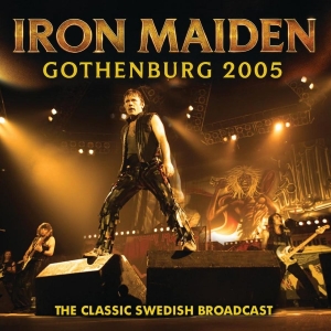 Iron Maiden - Gothenburg 2005 in the group OUR PICKS / Friday Releases / 2026-01-23 at Bengans Skivbutik AB (5653258)