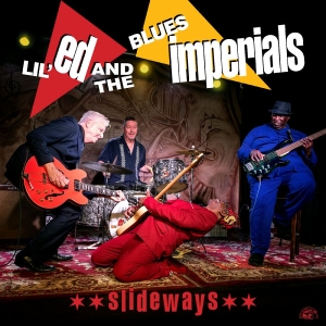 Lil Ed & The Blues Imperials - Slideways (Clear Red Vinyl) in the group VINYL / Upcoming releases / Blues at Bengans Skivbutik AB (5653352)