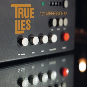 True Lies - 1St Impression No2 in the group VINYL / Upcoming releases / Pop-Rock at Bengans Skivbutik AB (5653354)