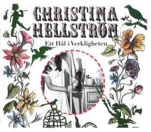 Hellström Christina - Ett Hål I Verkligheten in the group CD / Pop-Rock at Bengans Skivbutik AB (565344)