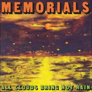 Memorials - All Clouds Bring Not Rain in the group CD / Upcoming releases / Pop-Rock at Bengans Skivbutik AB (5653558)