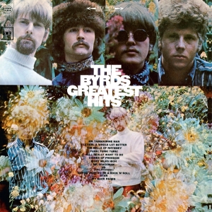 The Byrds - Greatest Hits in the group OUR PICKS / Friday Releases / 2026-02-13 at Bengans Skivbutik AB (5653572)