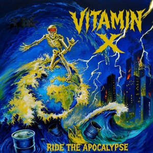 Vitamin X - Ride The Apocalypse in the group CD / Upcoming releases / Pop-Rock at Bengans Skivbutik AB (5653626)