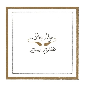 Thomas Dybdahl - Stray Dogs in the group VINYL / Pop-Rock at Bengans Skivbutik AB (5653676)
