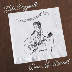 John Pizzarelli - Dear Mr. Bennett in the group CD / Upcoming releases / Jazz at Bengans Skivbutik AB (5653830)