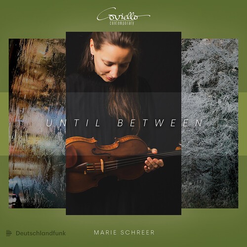 Marie Schreer - Until Between in the group CD / Klassiskt at Bengans Skivbutik AB (5653933)
