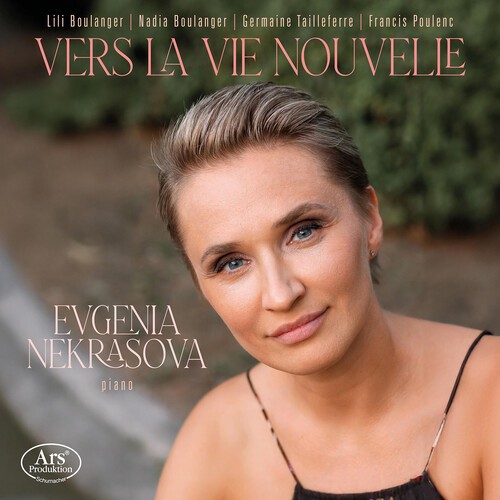 Evgenia Nekrasova - Vers La Vie Nouvelle in the group CD / Klassiskt at Bengans Skivbutik AB (5653936)