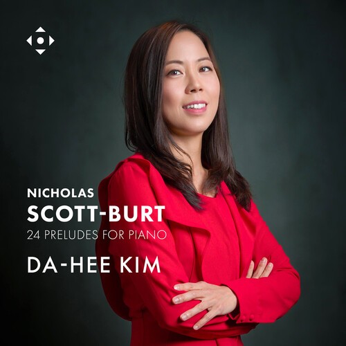 Nicholas Scott-Burt - 24 Preludes For Piano in the group CD / Klassiskt at Bengans Skivbutik AB (5653950)