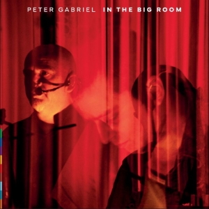Peter Gabriel - In The Big Room in the group CD / Upcoming releases / Pop-Rock at Bengans Skivbutik AB (5654313)