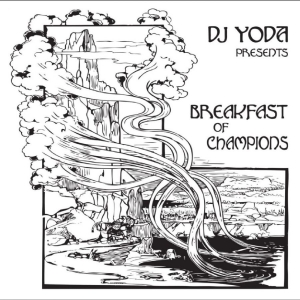 Dj Yoda - Breakfast Of Champions in the group VINYL / Upcoming releases / Pop-Rock at Bengans Skivbutik AB (5654384)