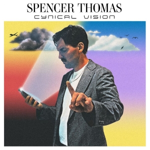 Thomas Spencer - Cynical Vision (Signed) in the group VINYL / Upcoming releases / Pop-Rock at Bengans Skivbutik AB (5654429)