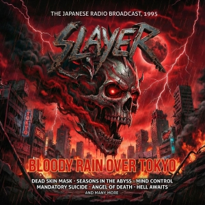 Slayer - Bloody Rain Over Tokyo in the group CD / Upcoming releases / Hårdrock at Bengans Skivbutik AB (5654457)