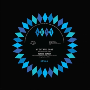 Ronnie Mcneir -  My Day Will Come / The Girl's Alri in the group VINYL / Upcoming releases / Pop-Rock at Bengans Skivbutik AB (5654607)