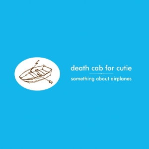 Death Cab For Cutie - Something About Airplanes in the group VINYL / Upcoming releases / Pop-Rock at Bengans Skivbutik AB (5654635)