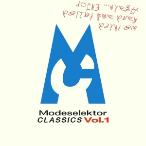 Modeselektor - Classics Vol. 1 in the group OTHER / Kommande - alla format at Bengans Skivbutik AB (5654655)