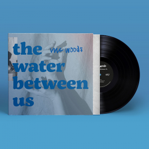 Viic Woods - The Water Between Us (EP) in the group VINYL / Pop-Rock at Bengans Skivbutik AB (5654681)