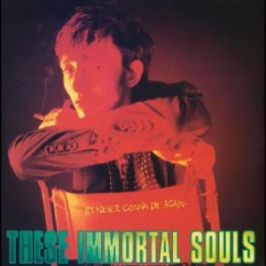 These Immortal Souls - I?M Never Gonna Die Again in the group CD / Pop-Rock at Bengans Skivbutik AB (5654765)